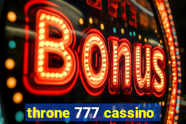 throne 777 cassino